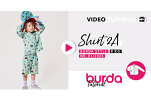 Video tutorial: Shirt 2A – Burda Kids 1/2026
