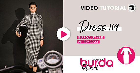 Video Tutorial: Dress 119 - Burda Style September 2023