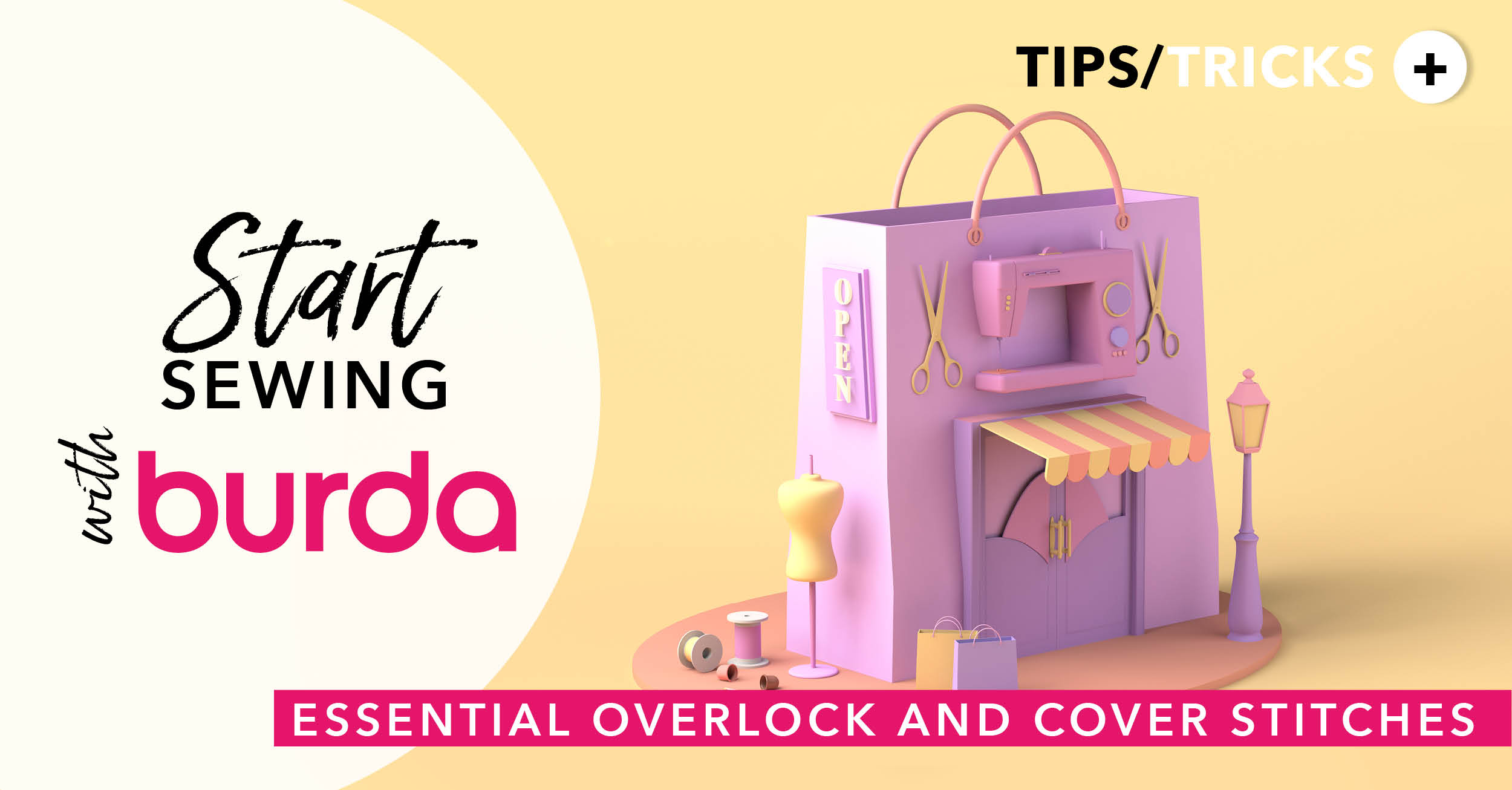 Sewing Techniques With Burda:  A Simple Guide to Overlock and  Cover Stitches for Every Project