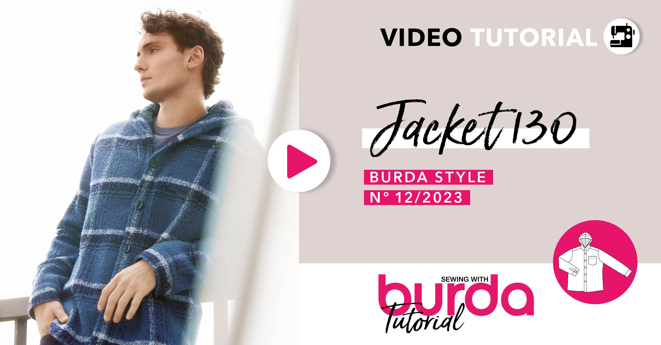 Video Tutorial: Jacket 130 - Burda Style December 2023
