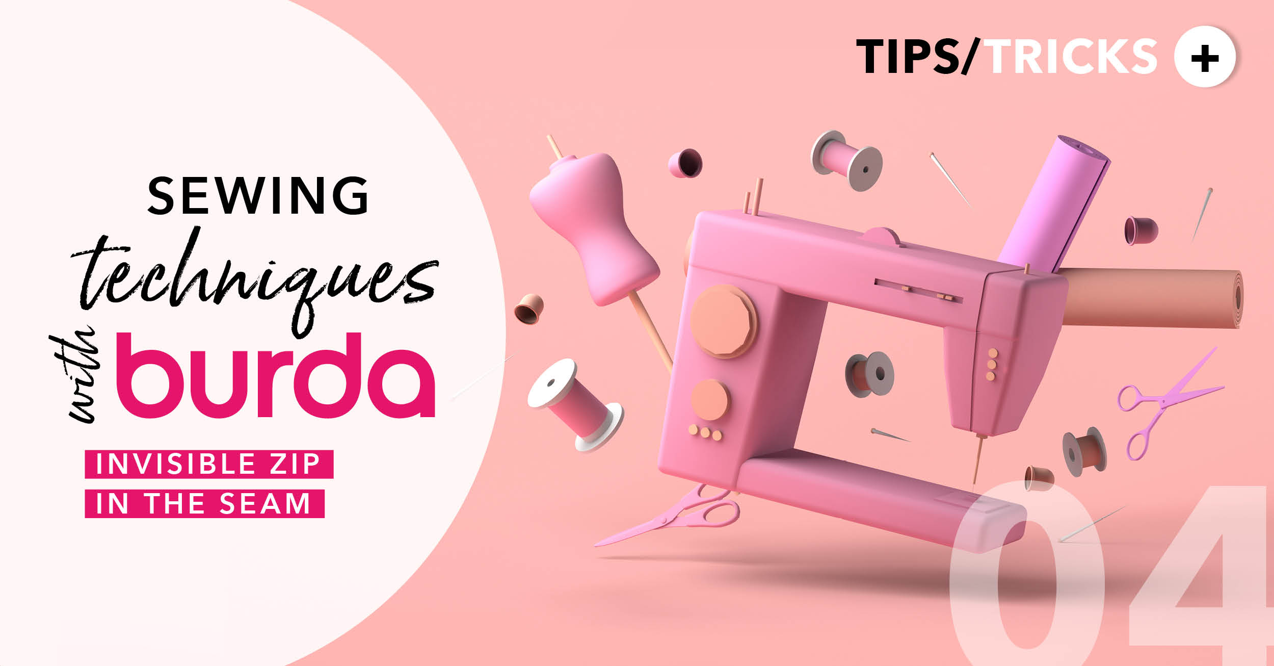 Sewing Techniques With Burda: Invisible Zippers